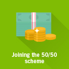 I would like to join the 50/50 scheme